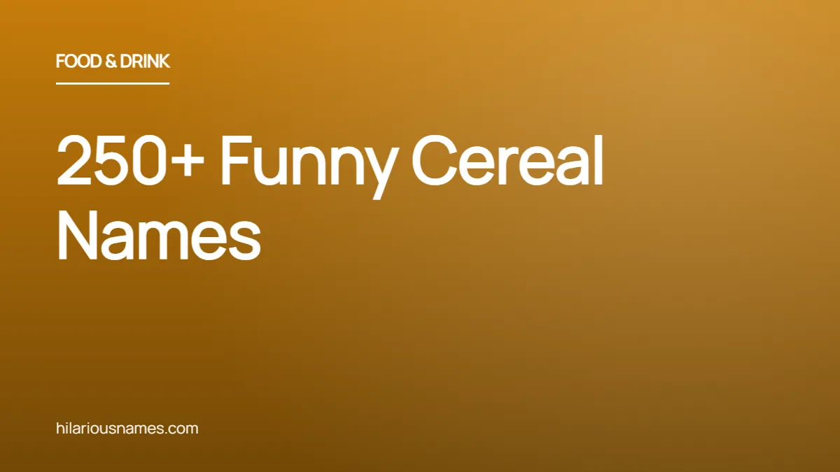 250+ Funny Cereal Names (Silly & Sweet)