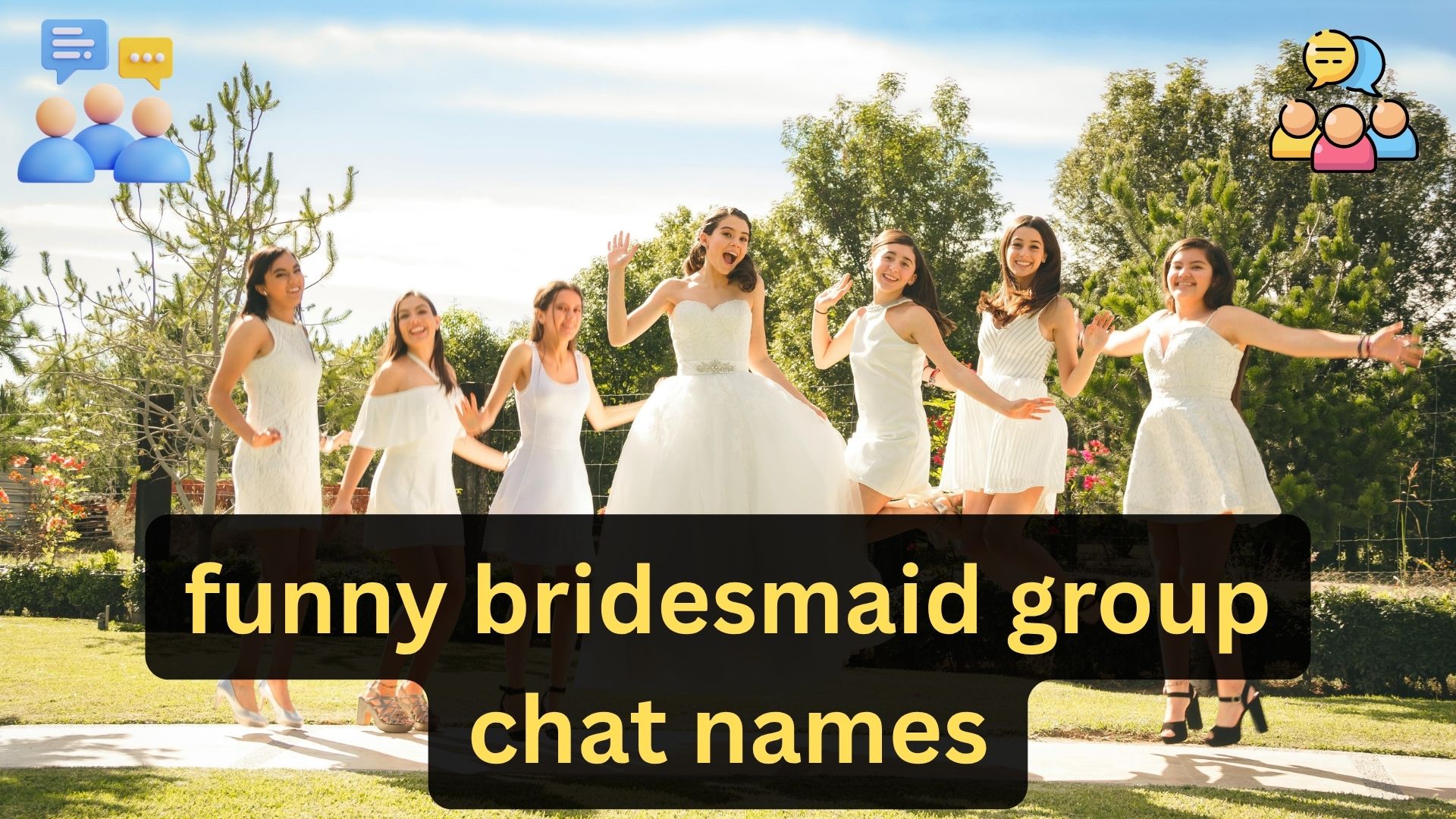 funny bridesmaid group chat names