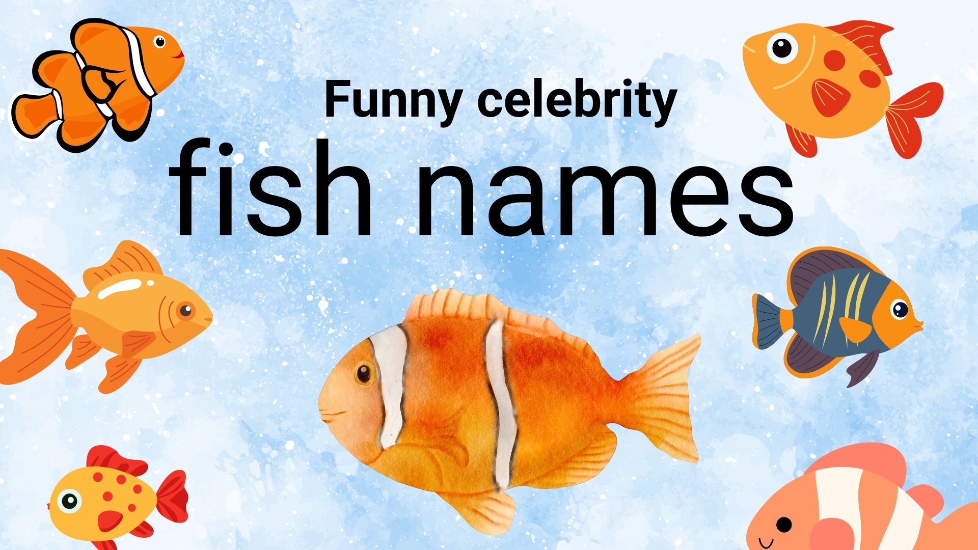 funny celebrity fish names