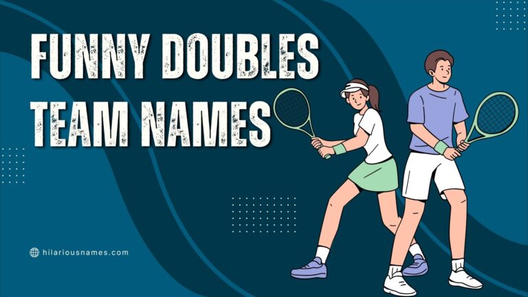 320+ Funny Doubles Team Names (Hilarious & Creative)