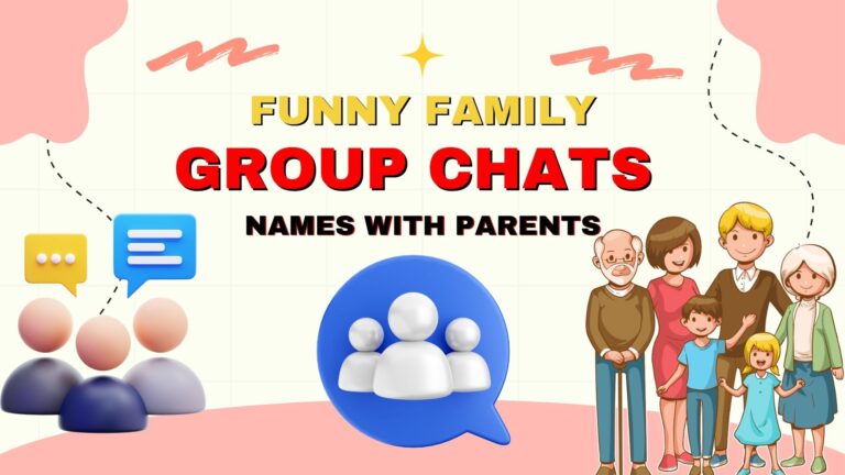 350+ Funny Family Group Chat Names With Parents (Hilarious & Best)