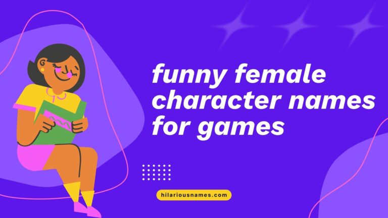 385+ Funny Female Character Names For Games (Hilarious & Quirky)
