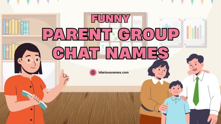 320+ Funny Parent Group Chat Names (Cool & Creative)