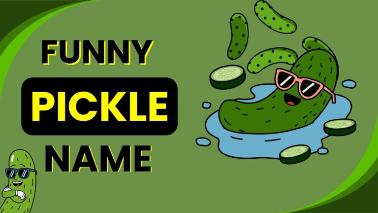 320+ Funny Pickle Names (Crunchy & Hilarious)
