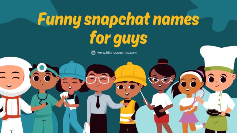320+ Funny Snapchat Names For Guys (Hilarious & Creative)