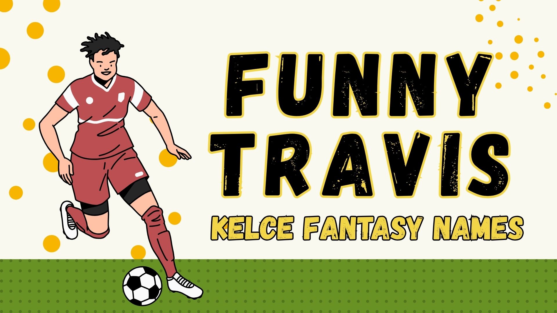 funny travis kelce fantasy names